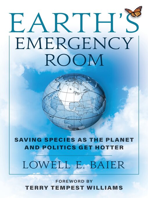 Title details for Earth's Emergency Room by Lowell E. Baier - Available